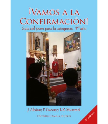 Vamos a la Confirmación. Primer año