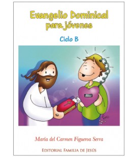 Evangelio dominical para jóvenes. Ciclo B. LIBRO DIGITAL ePub