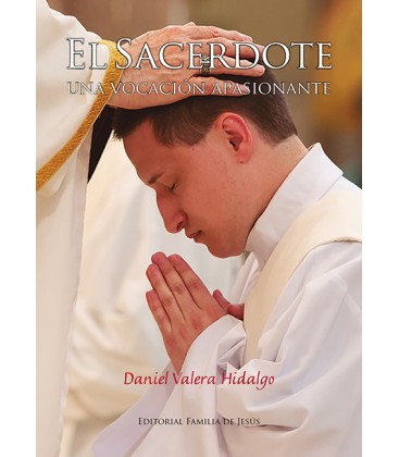 El sacerdote, una vocación apasionante