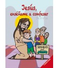 Jesús, enséñame a confesar