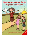 Nociones sobre la fe. Preguntas y respuestas