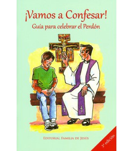Vamos a Confesar. Guía para celebrar el Perdón.