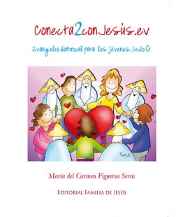 Evangelio dominical para jóvenes. Ciclo C
