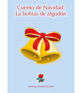 Cuento de Navidad. Las bolitas de algodón