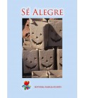 Sé alegre