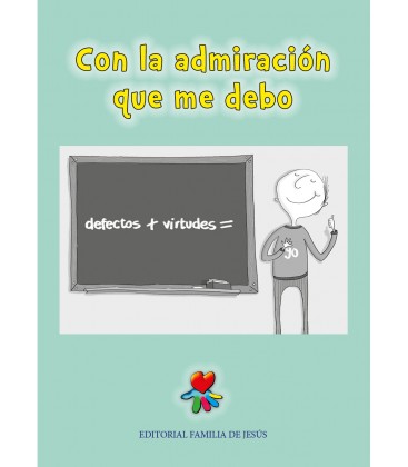 Con la admiración que me debo