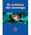 El artificio del enemigo