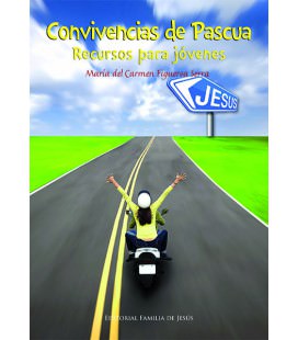 Convivencias de Pascua. Recursos para jóvenes