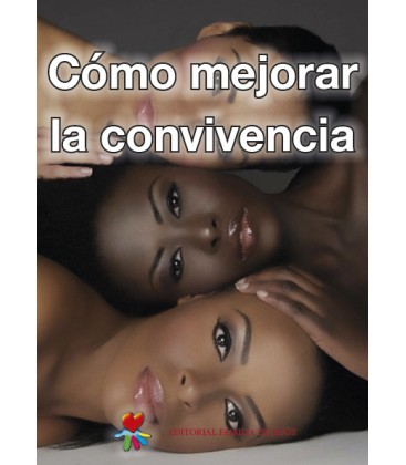 Cómo mejorar la convivencia