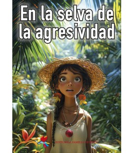 En la selva de la agresividad