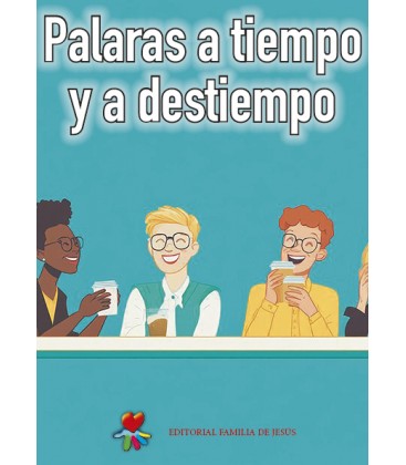 Palabras a tiempo y a destiempo