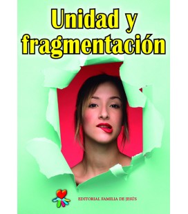 Unidad y fragmentación