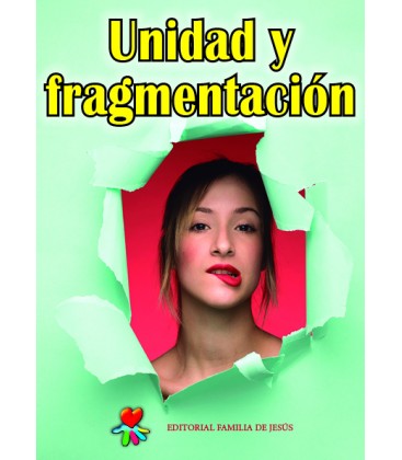 Unidad y fragmentación