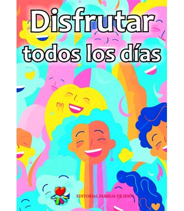 Disfrutar todos los días