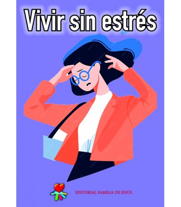 Vivir sin estrés