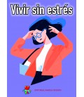 Vivir sin estrés