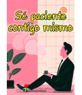 Sé paciente contigo mismo