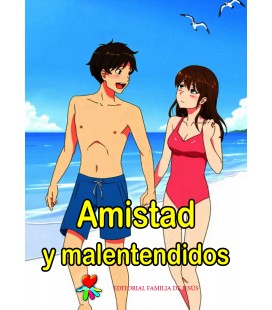 Amistad y malentendidos