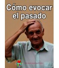 Cómo evocar el pasado
