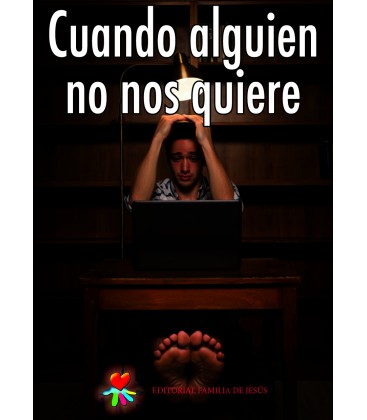 Cuando alguien no nos quiere