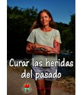 Curar las heridas del pasado