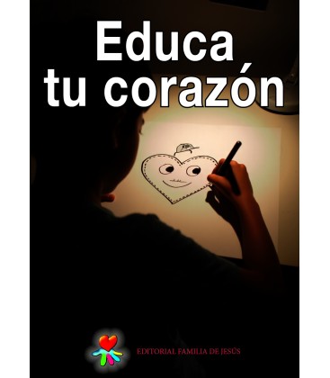 Educa tu corazón