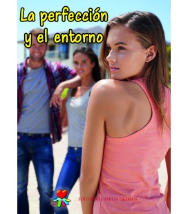 La perfección y el entorno