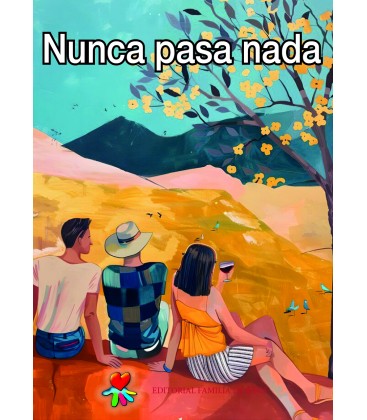 Nunca pasa nada
