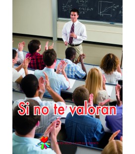 Si no te valoran