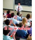 Si no te valoran