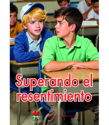 Superando el resentimiento