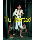 Tu libertad