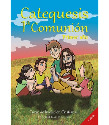 Catequesis 1ª Comunión. Primer año
