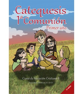 Catequesis 1ª Comunión. Primer año