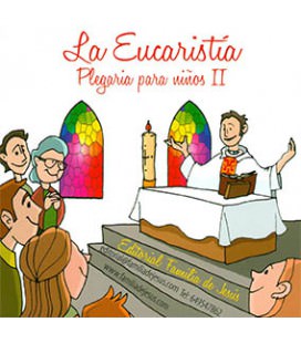 La Eucaristía. Plegaria para niños II