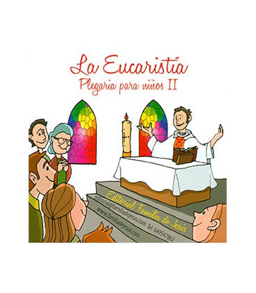 La Eucaristía. Plegaria para niños II