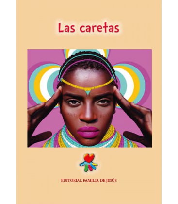 Las caretas (Parábola)