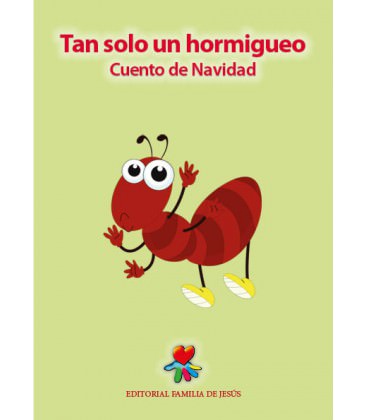 Tan solo un hormigueo. Cuento de Navidad