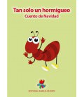 Tan solo un hormigueo. Cuento de Navidad