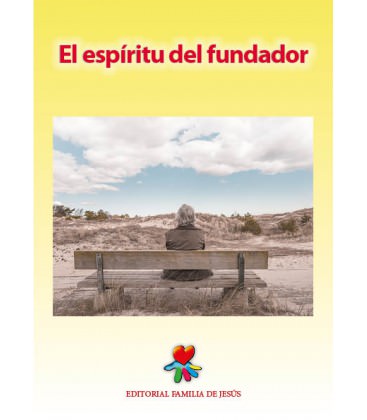 El espíritu del fundador