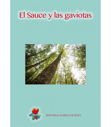 El sauce y las gaviotas. Parábola