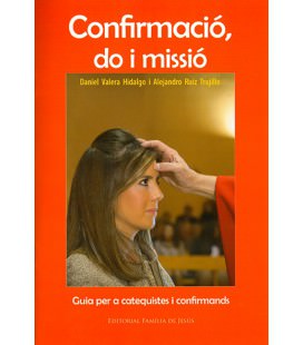 Confirmació, do i missió