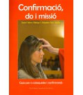 Confirmació, do i missió